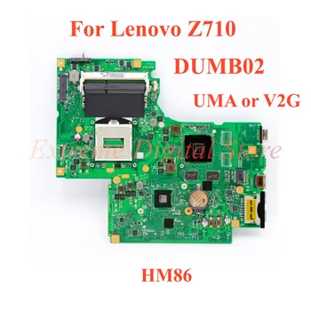 За дънната платка за лаптоп Lenovo Z710 DUMB02 с HM86 UMA или V2G 100% тествана напълно работа